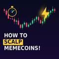 Learn how to Scalp Memecoins