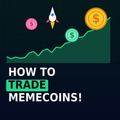 Complete guide on trading Memecoins